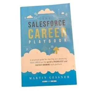THE SALESFORCE CAREER PLAYBOOK Written By MARTIN GESSNER